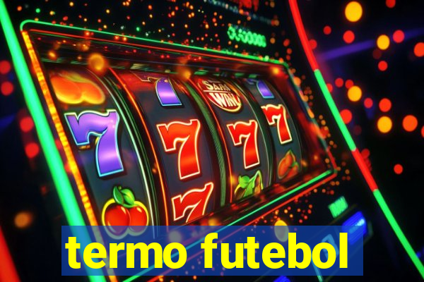 termo futebol